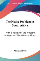 Alexander Davis | The Native Problem In South Africa | Taschenbuch | Englisch
