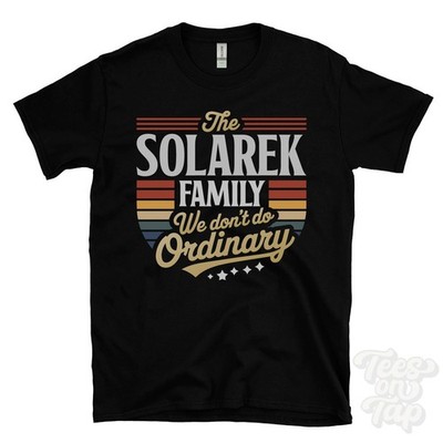 THE SOLAREK FAMILY WE DON'T DO NORMAL T-SHIRT Nachname Wappen Clan Name Papa Geschenk