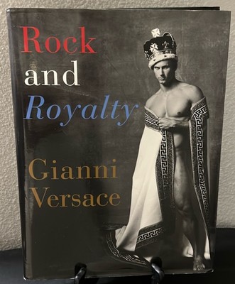 VERSACE  Rock and Royalty  1st Edition Book - RARE