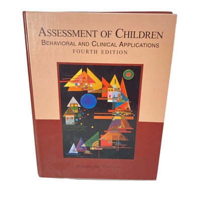 Assessment of Children: Behavioral and Clinical Applications, 4th Edition