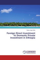 Tibebu Aragie Molla | Foreign Direct Investment Vs Domestic Private...