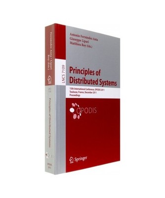 Principles of Distributed Systems: 15th International Conference, OPODIS 2011, T
