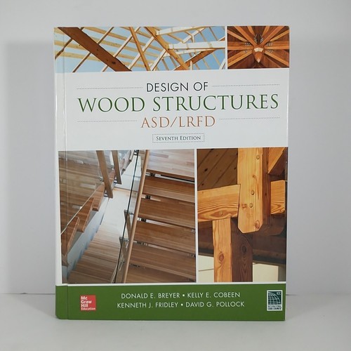 Design of Wood Structures-ASD/LRFD 7th Edition Hardcover Donald E. Breyer Unread