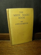 The White Magic Book - Breton OCCULT DIVINATION ASTROLOGY MYTH