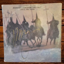 Neil Young signed lp***Journey Through The Past Soundtrack