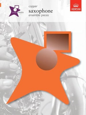 Music Medals: Saxophone Ensemble Pieces - Copper | Noten | ABRSM Music Medals