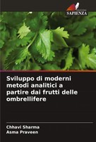 Sviluppo Di Moderni Metodi Analitici A Partire Dai Frutti Delle Ombrellifere