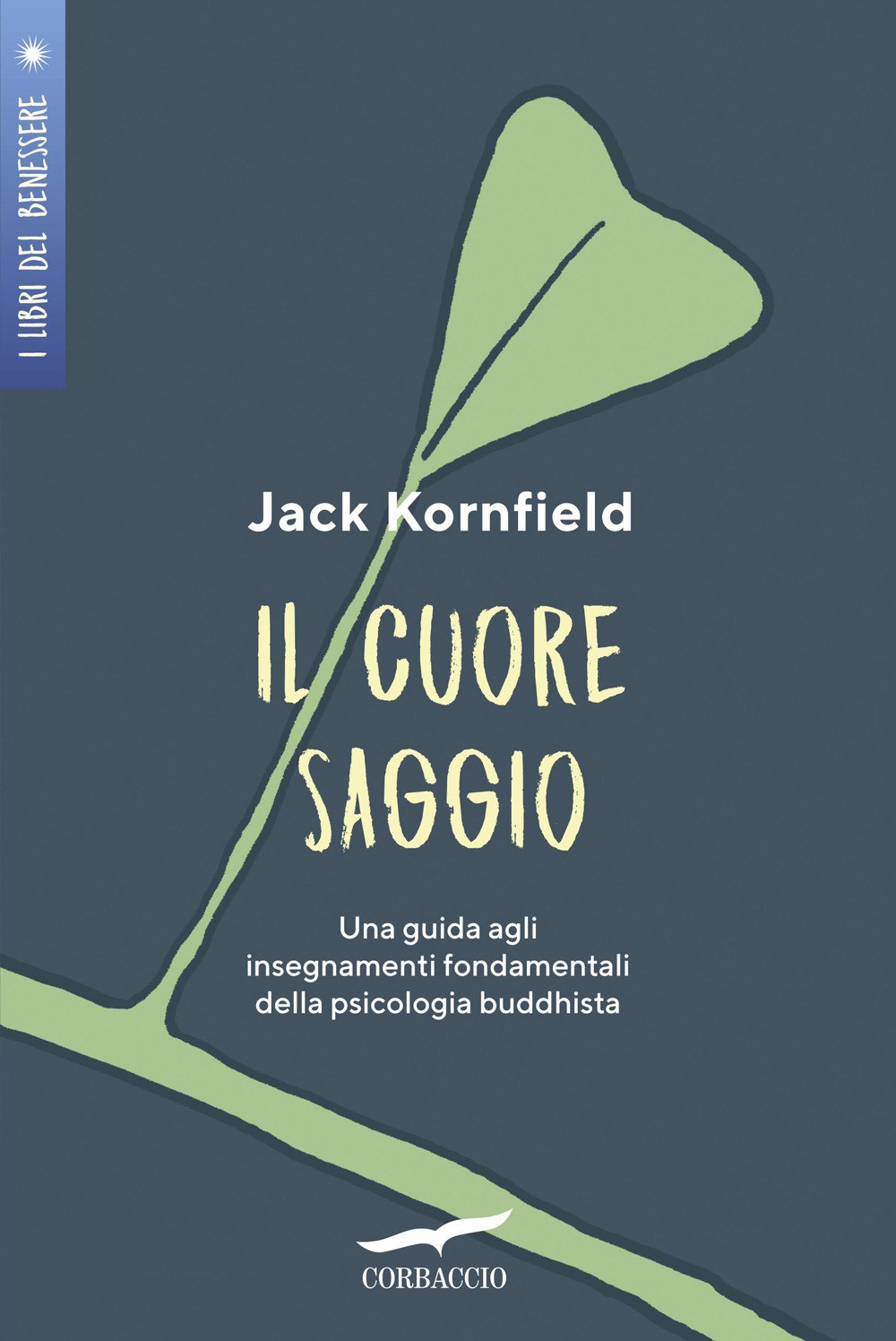 Corbaccio Il Cuore Saggio - Jack Kornfield - Immagine 2