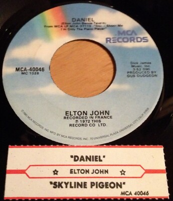 Elton John 45 Daniel / Skyline Pigeon  reissue  w/ts