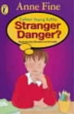 Stranger Danger? (Colour Young Puffin), Anne Fine, Used; Very Good Book