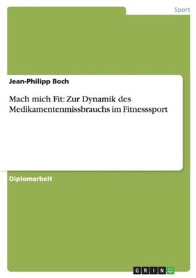 Boch - Mach mich Fit  Zur Dynamik des Medikamentenmissbrauchs im Fitne - X555z