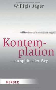 Kontemplation - ein spiritueller Weg (HERDER spektr... | Buch | Zustand sehr gut