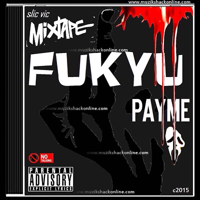 SLIC VIC - FUKYU PAYME MIXTAPE (JPE RMX EDITION) c2015