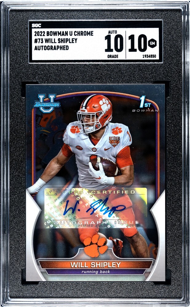 2022 Bowman U Chrome #73 Will Shipley SGC 10 GEM MINT Autograph RC Clemson