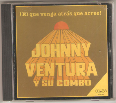JOHNNY VENTURA SU COMBO EL QUE VENGA ATRAS QUE ARREE COMBO RSCD1901 2001 CD VG+