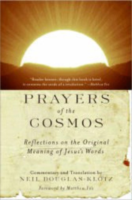 Prayers of the Cosmos :Reflections on the Original Meaning of Je - Image 4