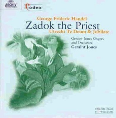 Handel: Utrecht Te Deum & Jubilate / Zadok the Priest -  CD 0TVG The Fast Free