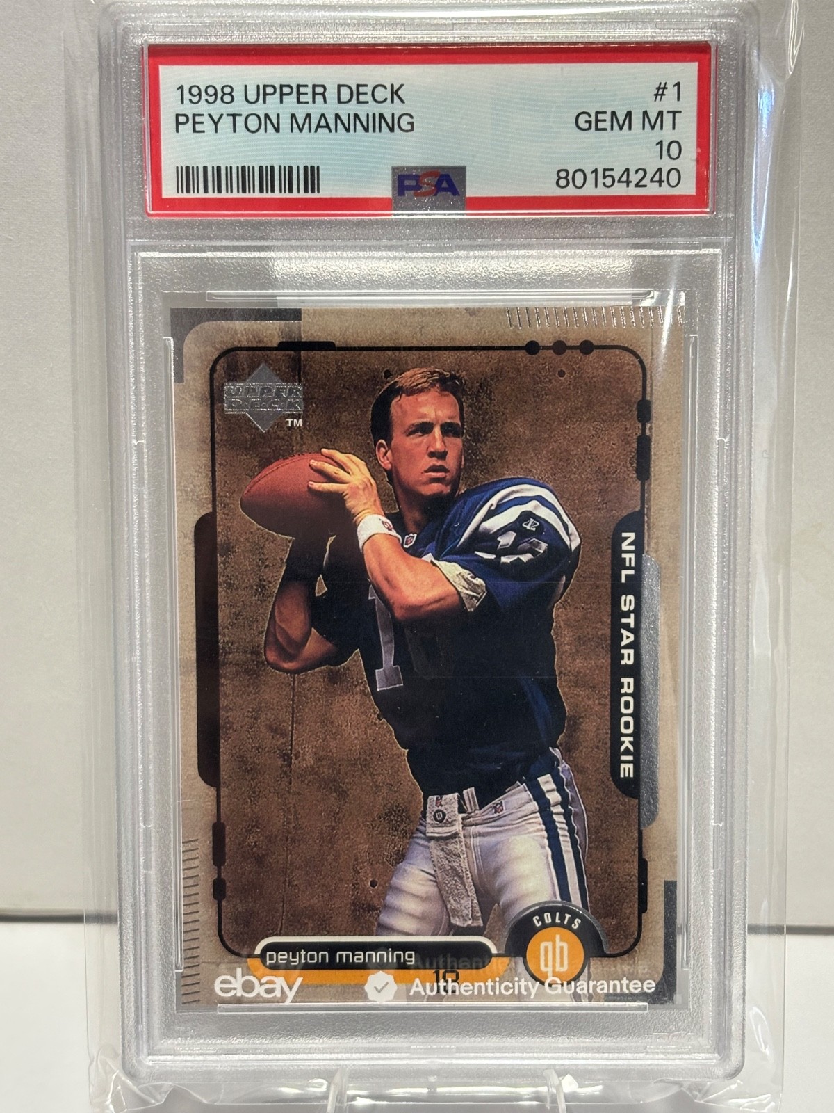 1998 Upper Deck - Peyton Manning #1 Rookie Card (RC) PSA Gem Mint 10