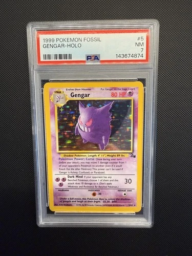 1999 POKEMON FOSSIL #5 GENGAR-HOLO PSA 7