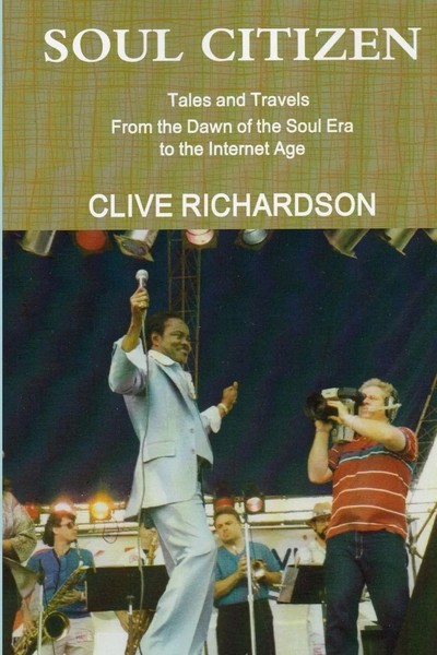Clive Richardson | Soul Citizen - Tales & Travels From The Dawn Of The Soul...-image
