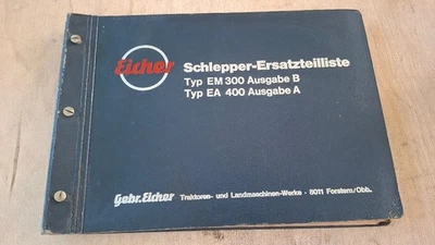 Eicher Schlepper Ersatzteiliste Typ EM 300 ,Typ EA 400 - Bild 1 von 3