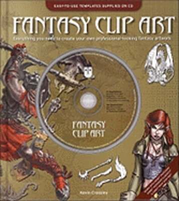 Fantasy Clip Art: Everything You Need to Create Your Own Professional-Looking