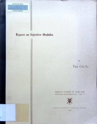 Report on injective modules. Queen's papers in pure and applied mathematics 6.