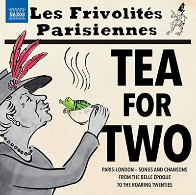 8573973 Decouture/Brocard Tea For Two: Paris-London - Songs and Chansons To the