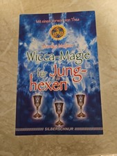 Silberschnur Wicca-Magie für Junghexen Buch, Monika Molitor