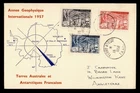 DR WHO 1958 FRENCH ANTARCTIC FSAT FDC IGY COMBO M76951
