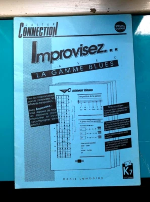 Partitions Music GUITAR CONNECTION Improvisez LA GAMMES BLUES 1991 D.Lamboley - Photo 1/4