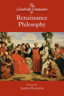 The Cambridge Companion to Renaissance Philosophy Hankins Hardback 9780521846486