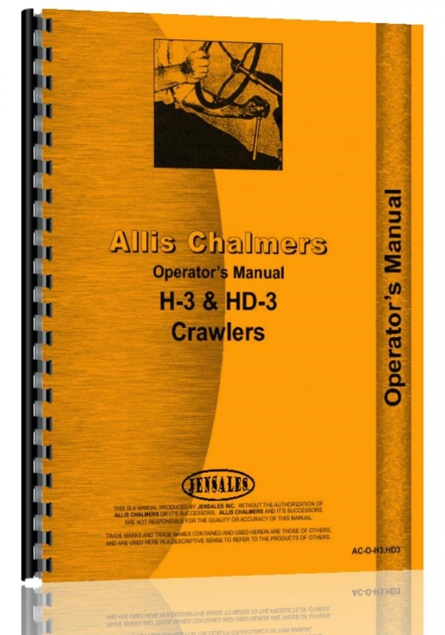 Allis Chalmers H3 HD3 Crawler Owners Manual with Operator Guide