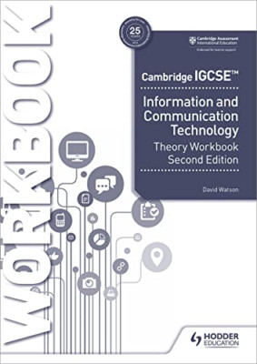 Cambridge Igcse Information and Communication Technolog -  NEW David Watson 2021