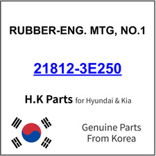 Genuine 21812-3E250 RUBBER-ENG. MTG, NO.1 for Hyundai / Kia