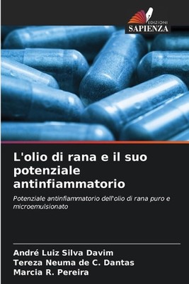 L'olio di rana e il suo potenziale antinfiammatorio by Tereza Neuma de C. Dantas