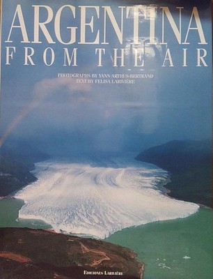 Bertrand ARGENTINA: FROM THE AIR Emece Editores