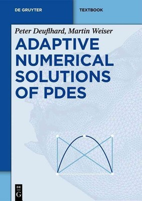 Adaptive Numerical Solution of PDEs by Peter Deuflhard (English) Paperback Book