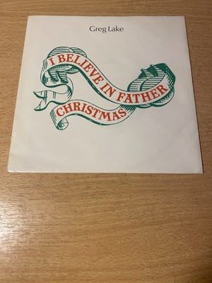 7'' GREG LAKE (ELP) * I Believe In Father Christmas (MINT-)