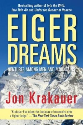 Jon Krakauer Eiger Dreams (Taschenbuch)