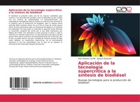 AplicacióN De La TecnologíA SupercríTica A La SíNtesis De BiodiéSel Pilar Olivar
