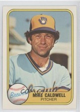 1981 Fleer Mike Caldwell #512 0c4