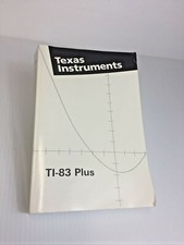Texas Instruments TI-83 Plus Manual for Graphing Calculator - Guide Book Only