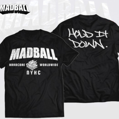 Madball band HOLD IT DOWN 2 sides T-shirt Unisex tee All sizes S-45Xl JN582
