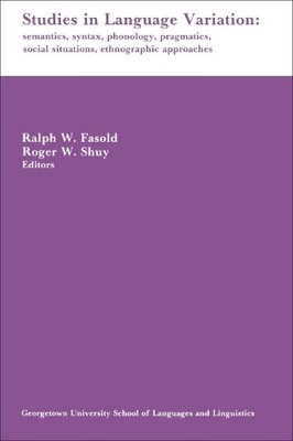 Roger W. Shuy Studies in Language Variation (Paperback) (UK IMPORT)
