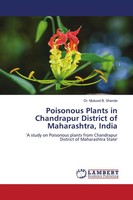 Mukund B. Shende | Poisonous Plants In Chandrapur District Of Maharashtra, India