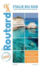 Guide du Routard Italie du Sud 2020: (Naples, les Pouilles...) - Collectif