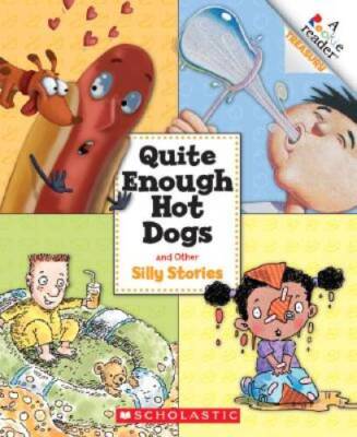 Quite Enough Hot Dogs and Other Silly Stories (Rookie Reader Treasuries) - GOOD