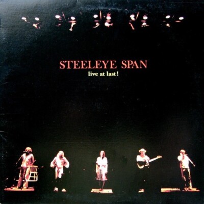 Steeleye Span - Live at Last!/1978/LP Vinyl Album Record FAST,FREE SHIP EX/VG+