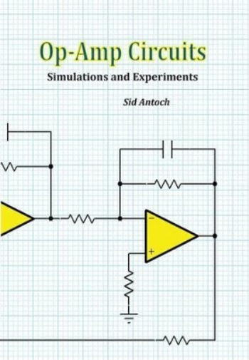 Sid Antoch Op-Amp Circuits (Tascabile)